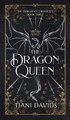 The Dragon Queen Tiani Davids 9780645477481