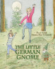 The Little German Gnome Dan S Terrell 9781734859614