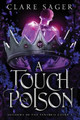 A Touch of Poison Clare Sager 9781916607088