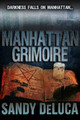 A Manhattan Grimoire by Sandy DeLuca