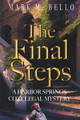 The Final Steps Mark M Bello 9781956595093