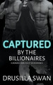 Captured by the Billionaires Drusilla Swan 9798223541394