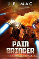 Pain Bringer by J E Mac