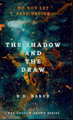 The Shadow and The Draw Rd Baker 9780645820744