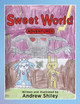 Sweet World Adventures by Andrew Shiley
