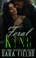 Feral King by Sara Fields