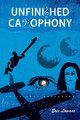Unfinished Cacophony Eric Lowans 9780578279633