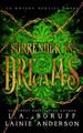 Surrender in Dreams: A Reverse Harem Paranormal Romance Lainie Anderson 9781088155387