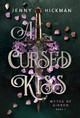 A Cursed Kiss Jenny Hickman 9781962278034
