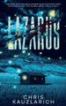 Lazarus by Chris Kauzlarich