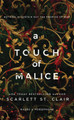 A Touch of Malice Scarlett St. Clair 9781735771946
