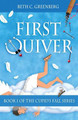 First Quiver Beth C Greenberg 9781735944708