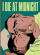 I Die At Midnight by Viverra