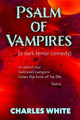 Psalm of Vampires by Charles White