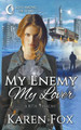 My Enemy, My Lover by Karen Fox