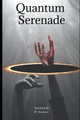Quantum Serenade by Mayank Kumar