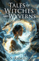 Tales of Witches and Wyverns by S Ramsey