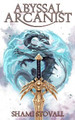 Abyssal Arcanist Shami Stovall 9781957613864