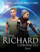 The Richard Chronicles Novel by Dr Michael E Quist