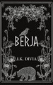 Berja by J K Divia