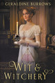 Wit and Witchery by Geraldine Burrows