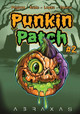 Punkin Patch #2: Potion of Doom! Fred Ende 9798878787734