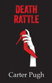 Death Rattle Carter Pugh 9798988552079