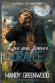 Love You Forever, Drayce by Mandy Greenwood