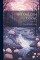 The Golden Goose Leonard Leslie Brooke 9781021303301