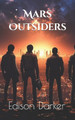Mars Outsiders by Edison Darker