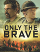 Only the Brave by Michael Evans
