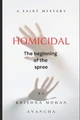 Homicidal by Krishna Mohan Avancha