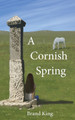 A Cornish Spring Brand King 9781738487301