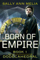 Born Of Empire by Sally Ann Melia