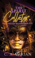 The Spirit Collector C A Varian 9781961238091