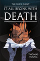 It All Begins With Death by Thomas Young