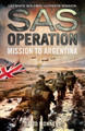 Mission to Argentina (SAS Operation) David Monnery 9780008155094
