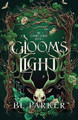 Gloom's Light by B L Parker