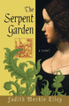 The Serpent Garden: A Novel Judith Merkle Riley 9780307395368