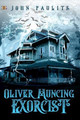 Oliver Muncing, Exorcist by John Paulits