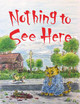Nothing to See Here Howard Chackowicz 9781772620429