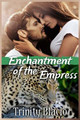Enchantment Of The Empress by Trinity Blacio