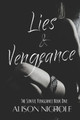 Lies & Vengeance Alison Nichole 9798879595734