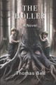 The Holler by Thomas Bell