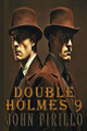 Double Holmes 9 John Pirillo 9798858117391