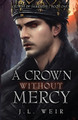 A Crown Without Mercy by Jennifer Weir