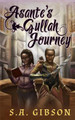 Asante's Gullah Journey S a Gibson 9798869093394