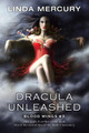 Dracula Unleashed by Linda Mercury