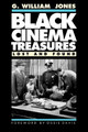 Black Cinema Treasures by G. William Jones