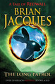 The Long Patrol Brian Jacques 9781782954620